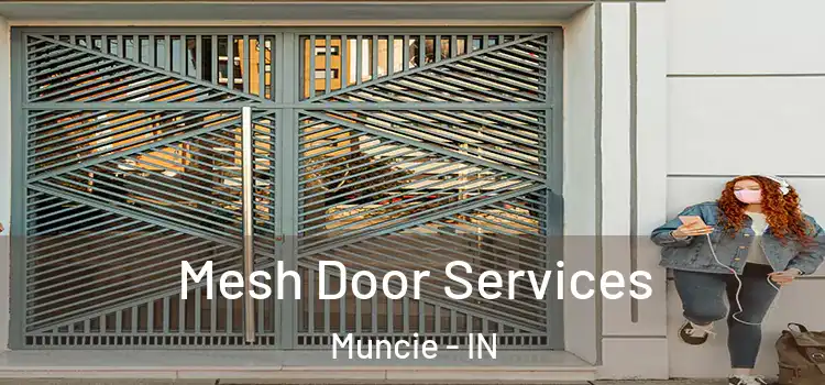  Mesh Door Services Muncie - IN